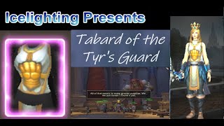 Tabard of the Tyrs Guard  Quest Now Available  Follow on from Last week  Check your Mail [upl. by Heidi821]