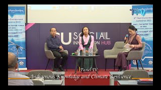 4th Tibet Environment Conference Panel IV Indigenous Knowledge and Climate Resilience [upl. by Kenay580]