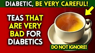 DIABETIC ATTENTION This Tea Can WORSE Diabetes in Minutes [upl. by Cima]