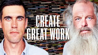 Rick Rubin on The Creative Act Overcoming Ego and Enjoying the Process [upl. by Alien]