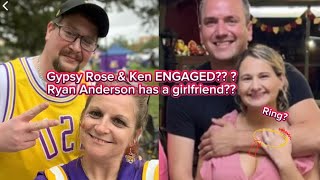 Gypsy Rose amp Ken Urker ENGAGED BROKE UP Ryan Anderson has a girlfriend So Many Rumors [upl. by Naujed]