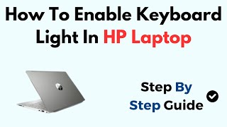 How To Enable Keyboard Light In HP Laptop Windows 11 [upl. by Nomled]