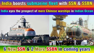 India boosts submarine fleet with SSN amp SSBN India eyes the prospect of more Chinese warships [upl. by Edison]