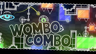 Wombo Combo by Kimi18 Thomartin amp more Medium Demon  Geometry Dash [upl. by Yelbmik]