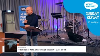 Sunday Online Replay  Kingsgate Church The book of Acts Church on a Mission  ‘Acts 9119’ [upl. by Ursola]