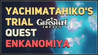 Yachimatahikos Trial Genshin Impact [upl. by Fenn596]