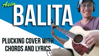 Balita by Asin  Plucking Guitar Cover and Chords and Lyrics [upl. by Eellac248]