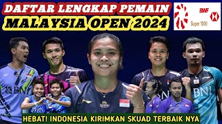 Full Team Jadwal amp Daftar Lengkap Pemain Badminton Malaysia Open 2024 [upl. by Ledarf]