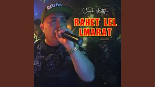 Rahet Lel Lmarat [upl. by Leal]