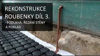 Rekonstrukce starého domu  Díl 3  Podlaha řezání stěny a poklad [upl. by Breena]