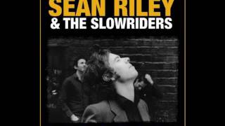 Sean Riley amp The Slowriders  City Of A Million Thrills [upl. by Kronfeld]