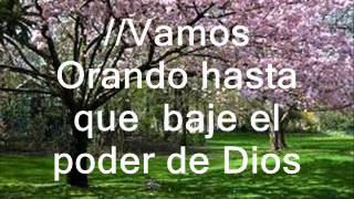 VAMOS ORANDOMARCOS WITT con letra [upl. by Naraa]