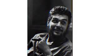 Che Guevara Whatsapp Status 🔥🤟🏻❤️💯 [upl. by Akemaj]