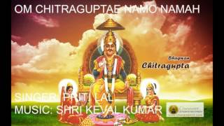 Om Chitraguptay Namo Namah  Chanting Mantra [upl. by Aicital]