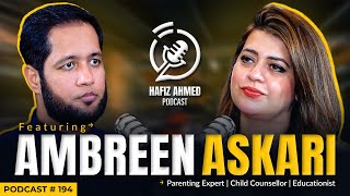 Hafiz Ahmed Podcast featuring Ambreen Askri  Hafiz Ahmed [upl. by Rubliw]