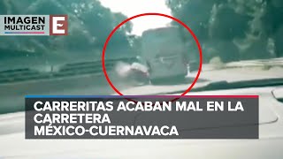 Accidente por excesos de velocidad en la carretera MéxicoCuernavaca [upl. by Nuhsal]