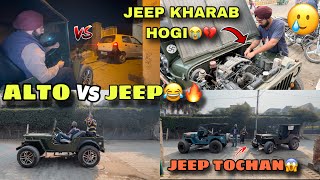 JEEP VS ALTO TOCHAN😱  JEEP KHARAB HOGI AJJ😭💔  WILLY JEEP  Prabh Buttar🔥 [upl. by Anerrol]