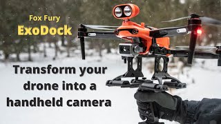 Transform your drone into a handheld camera with the Fox Fury ExoDock [upl. by Zeni]