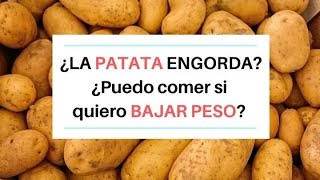 🥔¿ENGORDA LA PATATA ¿puedo comer si quiero BAJAR PESO  Mitos alimentarios 🔎 [upl. by Sibyls]