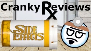 Cranky Reviews  Side Effects [upl. by Sonny]