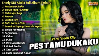 Sherly KDI Adella Full Album  Pestamu Dukaku Sherly KDI Henny Adella Full Album Terbaru 2024 [upl. by Elbertine386]