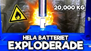 HYDRAULISK PRESS VS BATTERI  DET EXPLODERADE [upl. by Groome]