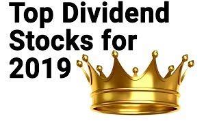 5 Best Dividend Stocks for 2019  High Dividend Stocks [upl. by Layney]