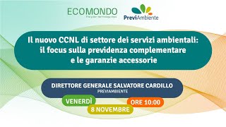 Nuovo CCNL dei servizi ambientali focus su previdenza complementare e garanzie accessorie [upl. by Anahgem]