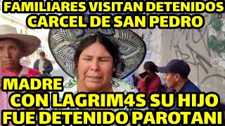 FAMILIARES DE DETENIDOS EN PAROTANI DENUNCIAN SUS HIJOS NO PARTICIPARON EN BLOQUEOS SON INOCENTES [upl. by Petty703]