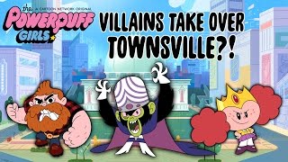 The Powerpuff Girls  Villains Take Over Townsville  Cartoon Network [upl. by Iain]