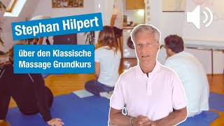 So Lernst Du Massieren  Klassischer Massage Kurs  Stephan Hilpert [upl. by Hazel]