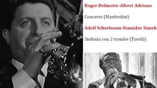 Roger Delmotte 4Adolf Scherbaum 3  Trumpet Legends [upl. by Nimesh]