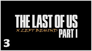 PELATAAN  The Last of Us Part I  Left Behind  PS5 Osa 3 Damn You Tess [upl. by Sandi]