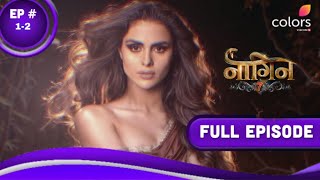 Naagin 7 Full Episode 12  Naag aur Naag Mani 2  Naagin Fanmade Episode [upl. by Moersch243]