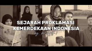 PROSES SEJARAH PROKLAMASI KEMERDEKAAN INDONESIA 17 AGUSTUS 1945 [upl. by Cousins824]