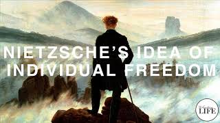 332 Nietzsche’s Idea of Individual Freedom [upl. by Emerson729]