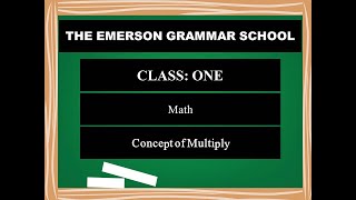 Class One Math Concept of Multiply [upl. by Jacobsen]