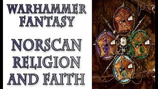 Warhammer Fantasy Lore  Lands of Norsca Religion and Faith [upl. by Kleeman]