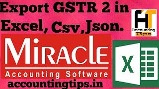 How to Export GSTR 2 In ExcelCsvJson 13 Miracle Accounting Software  Accounting Tips [upl. by Klemens920]