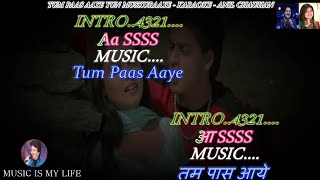 Tum Paas Aaye Karaoke With Scrolling Lyrics Eng amp हिंदी [upl. by Lledra]