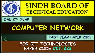 DAE 2nd Year Computer Network 2022  Computer And Information Technology Past Papers 2022  CIT223 [upl. by Heinrick424]