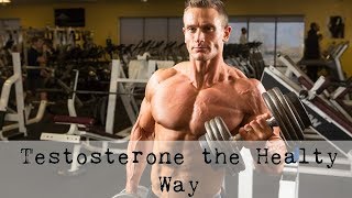 4 Honest Ways to Naturally Increase Your Testosterone Thomas DeLauer [upl. by Auqemahs88]