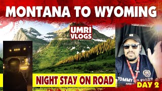 Motana to Wyoming  Umri Vlogs [upl. by Llerehc]