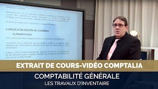 Les travaux dinventaire  extrait cours vidéo COMPTALIA [upl. by Ydur]