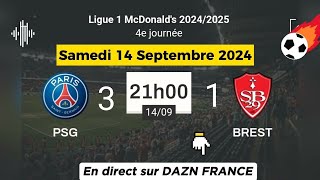 LIGUE 1 MCDONALDS  PSG 3  1 Brest en direct sur DAZN France  14092024 à 21 h [upl. by Fayth]