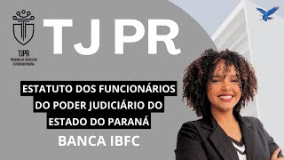 AULA 1 TJPR  ESTATUTO DOS FUNCIONÁRIOS PÚBLICOS TJPR técnicojudiciáriotjpr concursotjpr [upl. by Ecnerol]