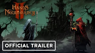 Hands of Necromancy 2  Official Launch Trailer [upl. by Kristopher695]