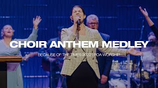 Choir Anthem Medley  BOTT 2022  POA Worship feat Vonnie Lopez Live [upl. by Eiramik]