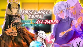 Past Lances TBATE react to Arthur LeywinGrey All Parts Gacha reaction ship Grey x Caera [upl. by God436]