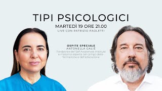 Tipi Psicologici con Patrizio Paoletti e Antonella Galiè [upl. by Katonah593]